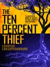 Cover image for The Ten Percent Thief